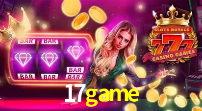 Descubra o Mundo do Cassino Online com 17game